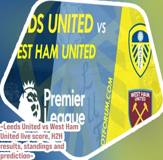 Leeds united west ham united fc