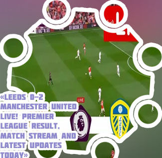 Manchester live match today